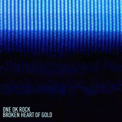 ONE OK ROCK《Broken Heart of Gold》鼓谱 - 架子鼓谱
